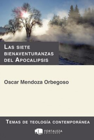 Carte siete bienaventuranzas del Apocalipsis Oscar Mendoza Orbegoso