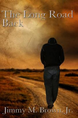 Libro The Long Road Back Jimmy Brown Jr