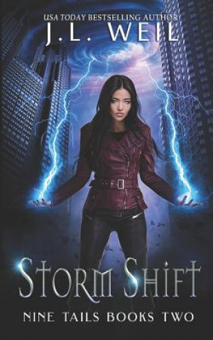 Book Storm Shift: Storm Shift J. L. Weil