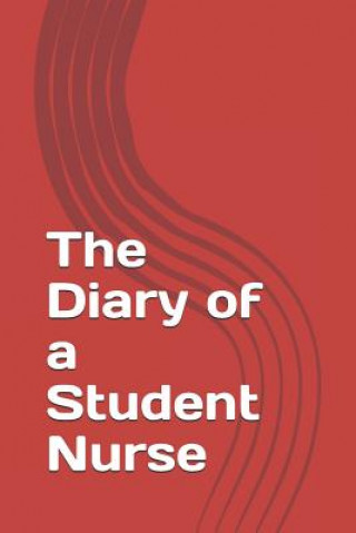 Kniha The Diary of a Student Nurse Oscar Cairoli