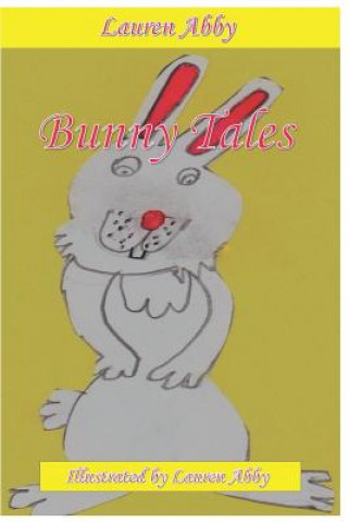 Książka Bunny Tales Lauren Abby