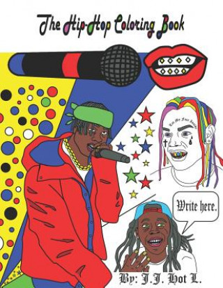 Livre The Hip-Hop Coloring Book J. J. Hot L