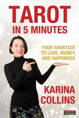 Kniha Tarot in 5 Minutes Karina Collins