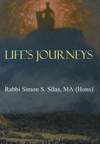 Kniha Life's Journeys Rabbi Simon S. Silas