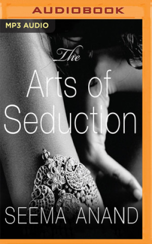 Numérique ARTS OF SEDUCTION THE Seema Anand