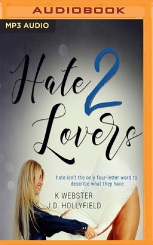 Digital HATE 2 LOVERS K. Webster