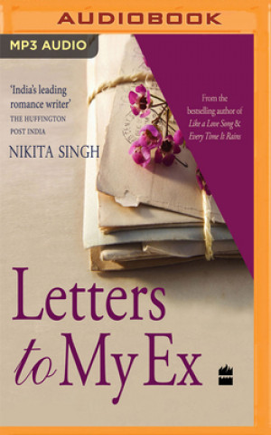 Digital LETTERS TO MY EX Nikita Singh