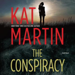 Digital The Conspiracy: (maximum Security) Kat Martin