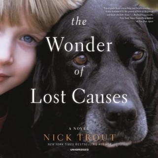 Digital The Wonder of Lost Causes Nick Trout