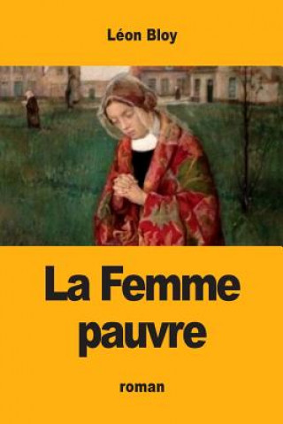 Livre Femme pauvre Leon Bloy