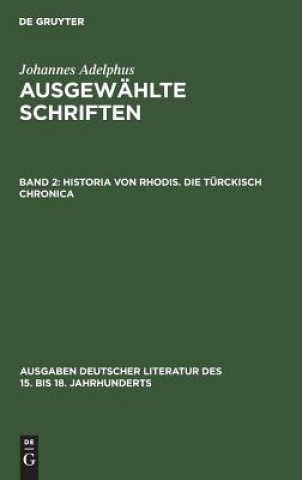 Buch Historia von Rhodis. Die Turckisch Chronica Johannes Adelphus