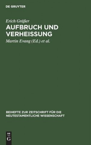 Kniha Aufbruch und Verheissung Erich Gräßer