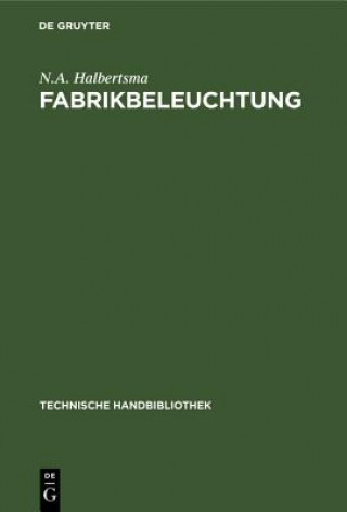 Libro Fabrikbeleuchtung N. A. Halbertsma