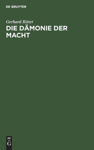 Carte Die Damonie Der Macht Gerhard Ritter