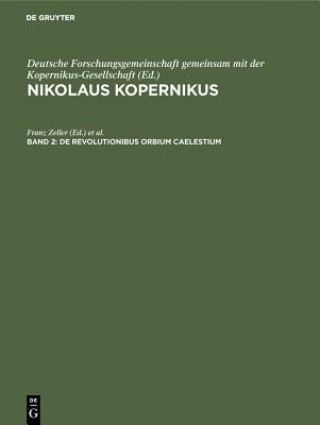 Kniha de Revolutionibus Orbium Caelestium Deutsche Forschungsgemeinschaft gemeinsam mit der Kopernikus-Gesellschaft