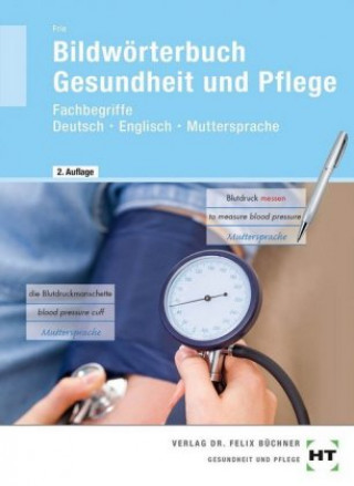 Libro Bildwörterbuch Gesundheit und Pflege Georg Frie