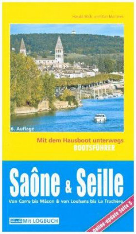 Książka Bootsführer Saône und Seille: Mit dem Hausboot unterwegs Harald Böckl