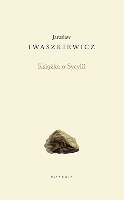 Könyv Książka o Sycylii Iwaszkiewicz Jarosław