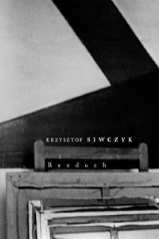 Könyv Bezduch Siwczyk Krzysztof