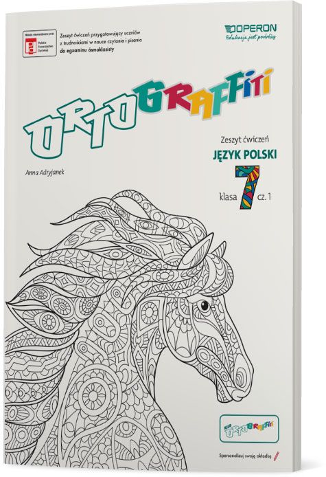 Kniha Ortograffiti 7 Język polski Zeszyt ćwiczeń Część 1 Adryjanek Anna