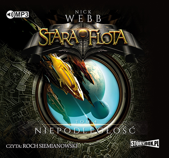 Audio Stara Flota Tom 4 Niepodległość Webb Nick