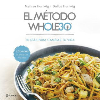 Kniha EL MÈTODO WHOLE30 MELISSA HARTWIG