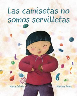 Książka Las Camisetas No Somos Servilletas (T-Shirts Aren't Napkins) Marta Zafrilla