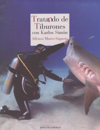 Kniha TRATANDO DE TIBURONES ALFONSO MATEO-SAGASTA