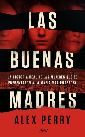 Kniha LAS BUENAS MADRES ALEX PERRY