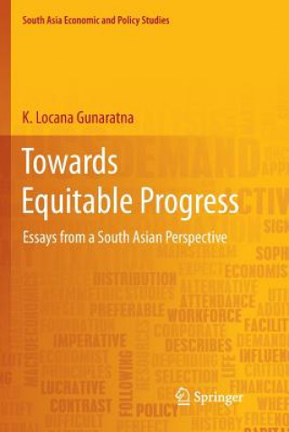 Livro Towards Equitable Progress K. Locana Gunaratna