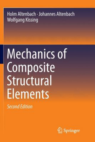 Kniha Mechanics of Composite Structural Elements Holm Altenbach