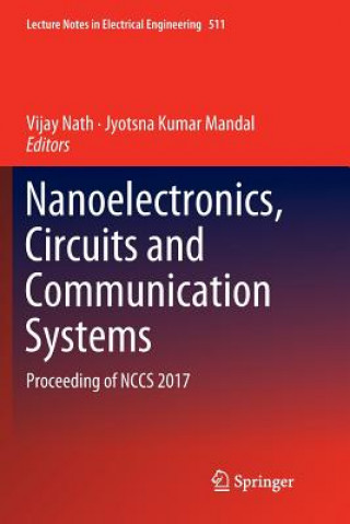 Könyv Nanoelectronics, Circuits and Communication Systems Vijay Nath