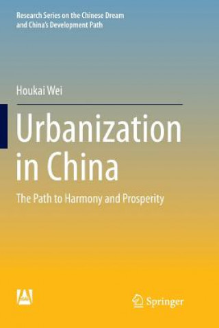 Kniha Urbanization in China Houkai Wei