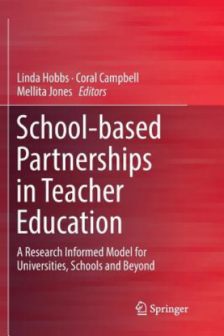 Kniha School-based Partnerships in Teacher Education Linda Hobbs