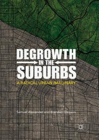 Carte Degrowth in the Suburbs Samuel Alexander