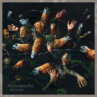 Audio The Crucible Motorpsycho