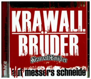 Audio Auf Messers Schneide Krawallbrüder