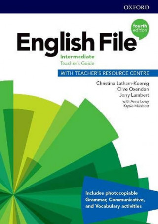 Carte English File: Intermediate: Teacher's Guide with Teacher's Resource Centre Clive Oxenden
