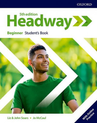 Knjiga Headway: Beginner: Student's Book with Online Practice Christina Latham-Koenig