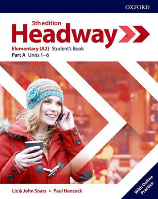Book Headway: Elementary: Student's Book A with Online Practice Liz Soars