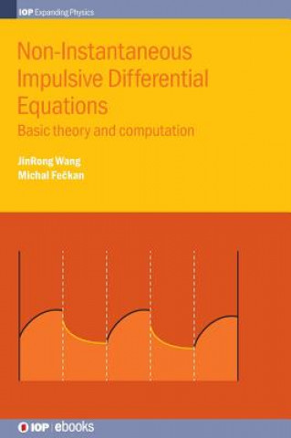 Kniha Non-Instantaneous Impulsive Differential Equations Jinrong Wang