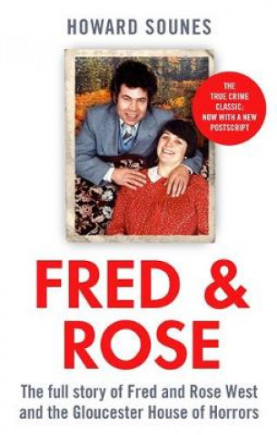 Könyv Fred & Rose Howard Sounes