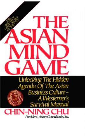 Kniha Asian Mind Game Chin-Ning Chu