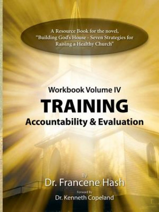 Buch Training - Accountability and Evaluation CEO/Owner Francene Hash
