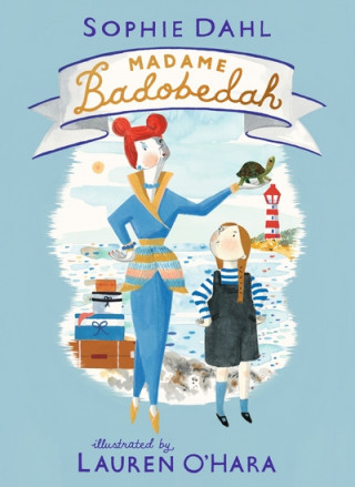 Kniha Madame Badobedah Sophie Dahl