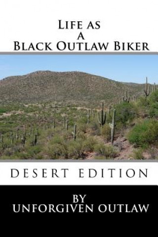 Carte Life as a Black Outlaw Biker Unforgiven Outlaw