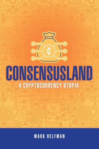 Knjiga Consensusland Mark Helfman