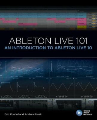 Könyv Ableton Live 101 Eric Kuehnl