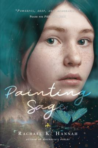 Knjiga Painting Sage Rachael K Hannah