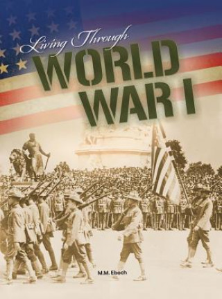 Boek Living Through World War I M M Eboch